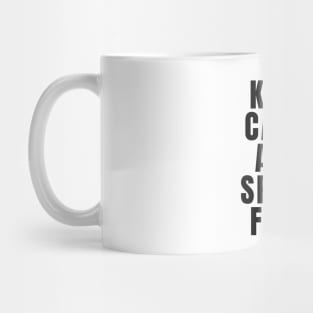 Keep Calm And Speak Fast Mug